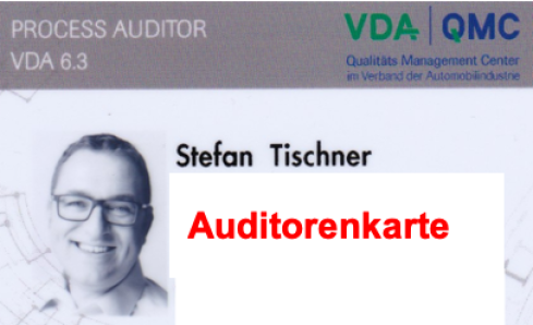 IATF 16949 Beratung qualifizierter und zertifizierter VDA 6.3:2016 Auditor mit VDA Auditorenkarte